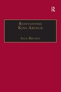 Cover image: Reinventing King Arthur 1st edition 9781840146196