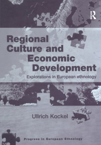 Cover image: Regional Culture and Economic Development 1st edition 9780754610243