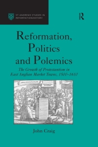 صورة الغلاف: Reformation, Politics and Polemics 1st edition 9780754602699