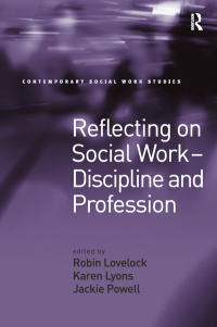 Cover image: Reflecting on Social Work - Discipline and Profession 1st edition 9780754619055
