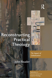 表紙画像: Reconstructing Practical Theology 1st edition 9781138456587