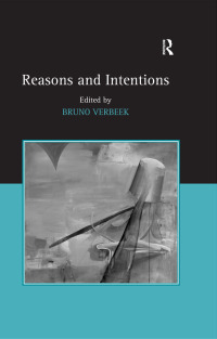 Imagen de portada: Reasons and Intentions 1st edition 9781138265394