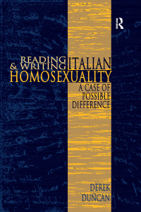 صورة الغلاف: Reading and Writing Italian Homosexuality 1st edition 9780754653912