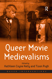 Cover image: Queer Movie Medievalisms 1st edition 9780754675921