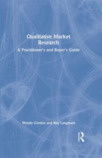 Cover image: Qualitative Market Research 1st edition 9780566051159