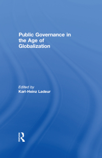 表紙画像: Public Governance in the Age of Globalization 1st edition 9781138269309