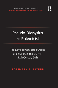 Cover image: Pseudo-Dionysius as Polemicist 1st edition 9780754662587