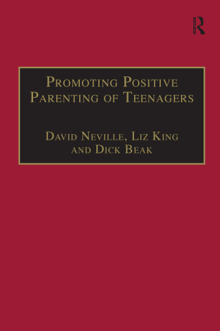 Cover image: Promoting Positive Parenting of Teenagers 1st edition 9781138410374