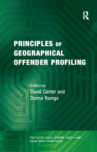 表紙画像: Principles of Geographical Offender Profiling 1st edition 9780754625476