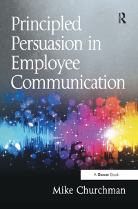 表紙画像: Principled Persuasion in Employee Communication 1st edition 9781138456082
