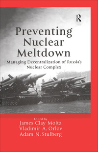 Cover image: Preventing Nuclear Meltdown 1st edition 9780754642572