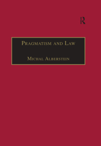 Cover image: Pragmatism and Law 1st edition 9780754622086