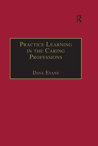 Imagen de portada: Practice Learning in the Caring Professions 1st edition 9781857424225