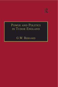 Cover image: Power and Politics in Tudor England 1st edition 9780754602453