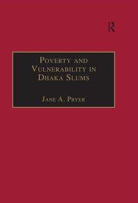 Imagen de portada: Poverty and Vulnerability in Dhaka Slums 1st edition 9781138263949
