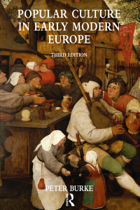 Cover image: Popular Culture in Early Modern Europe 3rd edition 9780754665076