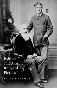 Imagen de portada: Politics and Awe in Rudyard Kipling's Fiction 1st edition 9780754661641