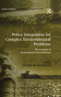 Imagen de portada: Policy Integration for Complex Environmental Problems 1st edition 9781138259034