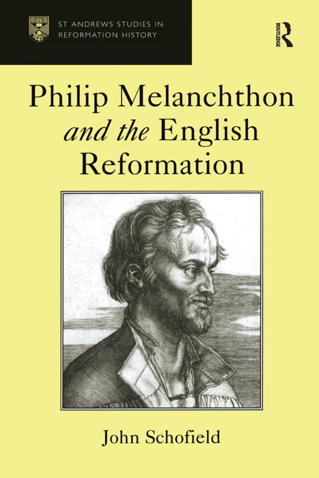 Philip Melanchthon and the English Reformation 1st Edition