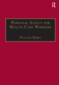 صورة الغلاف: Personal Safety for Health Care Workers 1st edition 9781138431096