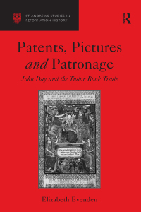صورة الغلاف: Patents, Pictures and Patronage 1st edition 9780754654803