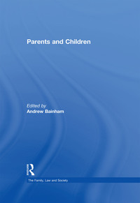 表紙画像: Parents and Children 1st edition 9780754626459