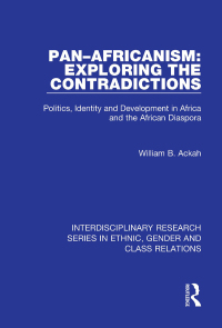 Cover image: Pan–Africanism: Exploring the Contradictions 1st edition 9781840143751