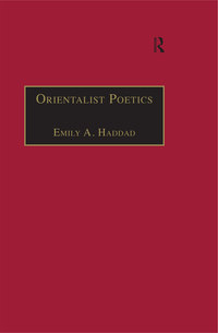 Cover image: Orientalist Poetics 1st edition 9780754603047