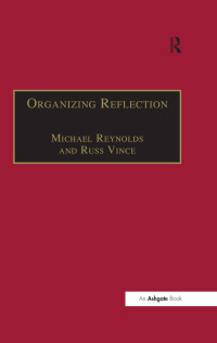 Cover image: Organizing Reflection 1st edition 9780754637479