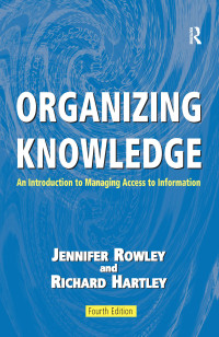Cover image: Organizing Knowledge 4th edition 9781138439542