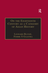 Cover image: On the Eighteenth Century as a Category of Asian History 1st edition 9781840146103