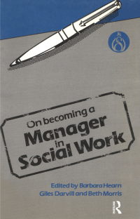 Cover image: On Becoming a Manager in Social Work 1st edition 9781138467576