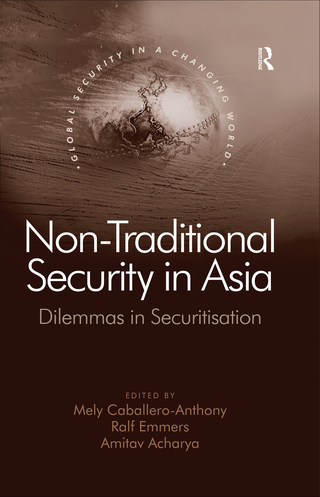 表紙画像: Non-Traditional Security in Asia 1st edition 9781138264458