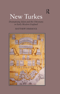 Cover image: New Turkes 1st edition 9780754650225
