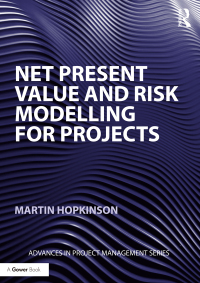Omslagafbeelding: Net Present Value and Risk Modelling for Projects 1st edition 9781138461000