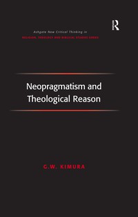 صورة الغلاف: Neopragmatism and Theological Reason 1st edition 9781032243481