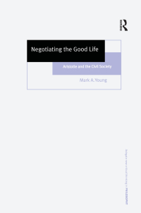 Imagen de portada: Negotiating the Good Life 1st edition 9780754651352