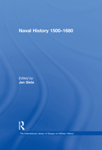 صورة الغلاف: Naval History 1500–1680 1st edition 9780754624981