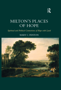 Cover image: Milton's Places of Hope 1st edition 9780754657682