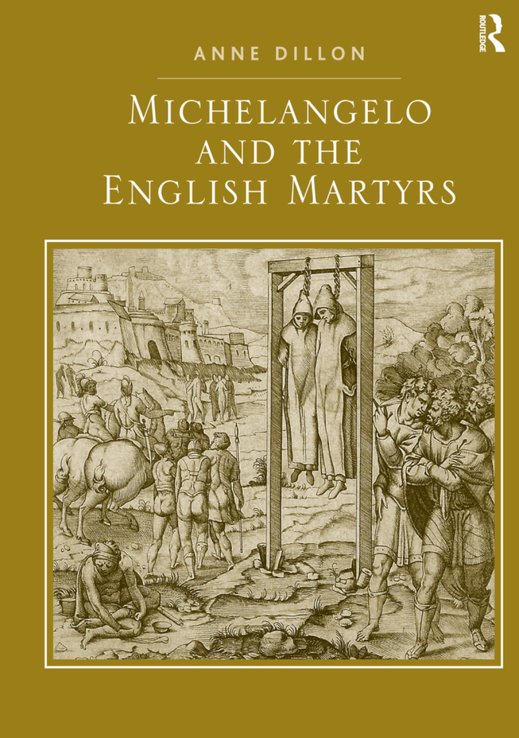 Michelangelo and the English Martyrs 1st Edition