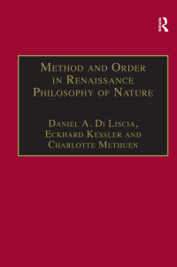 Imagen de portada: Method and Order in Renaissance Philosophy of Nature 1st edition 9780860786665
