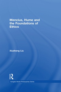 Imagen de portada: Mencius, Hume and the Foundations of Ethics 1st edition 9780754604068
