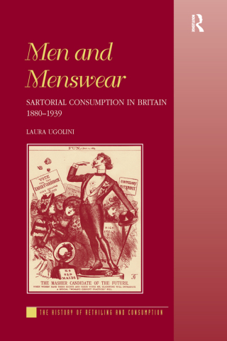 صورة الغلاف: Men and Menswear 1st edition 9780754603849