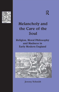 Cover image: Melancholy and the Care of the Soul 1st edition 9780754657484