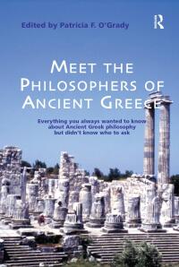 Cover image: Meet the Philosophers of Ancient Greece 1st edition 9780754651314