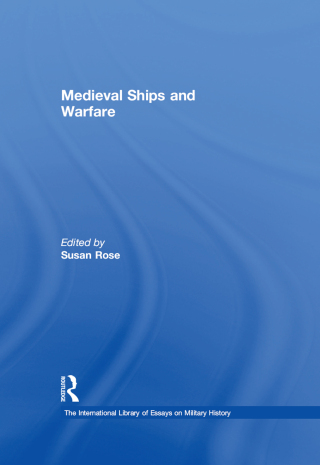 Imagen de portada: Medieval Ships and Warfare 1st edition 9780754624851