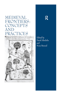 Titelbild: Medieval Frontiers: Concepts and Practices 1st edition 9780754605225