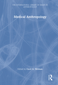 Omslagafbeelding: Medical Anthropology 1st edition 9780754626558