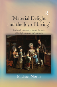 Imagen de portada: 'Material Delight and the Joy of Living' 1st edition 9780754658429