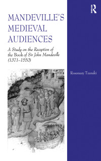 صورة الغلاف: Mandeville's Medieval Audiences 1st edition 9780754608462